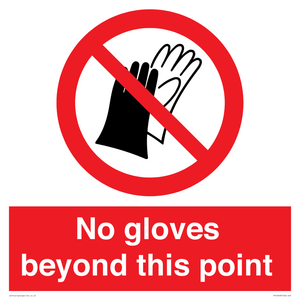 No gloves beyond this point